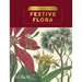 Kew Pocketbooks: Festive Flora