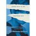 There Has to Be Another Way: A doctor's healing journey begins where medicine ends. The inspiring true story about the birth of QEC.