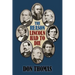 The Reason Lincoln Had to Die: Second Edition