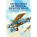 An Account Of Bristol Fighter Pilot: From A Mechanic To A Volunteered Pilot