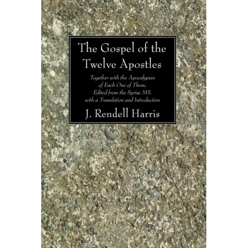 The Gospel of the Twelve Apostles
