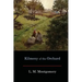 Kilmeny of the Orchard