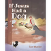 If Jesus Had a Dog