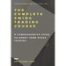 The Complete Swing Trading Course: A comprehensive Guide to Short-Term Stock Trading