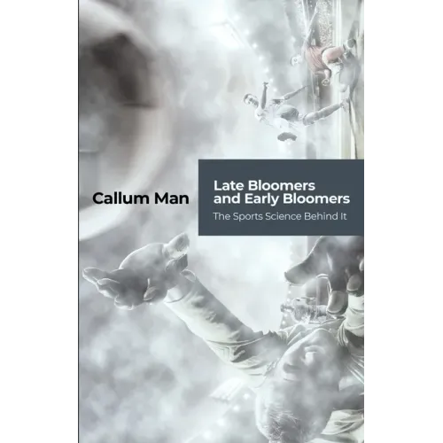 Late Bloomers and Early Bloomers: The Sports Science Behind It
