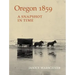 Oregon 1859: A Snapshot in Time