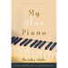 My Blue Piano: Bilingual Edition