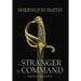 A Stranger to Command