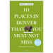 111 Places in Denver That You Must Not Miss