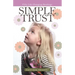 Simple Trust: Fifty Life Changing Readings
