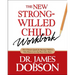The New Strong-Willed Child Workbook