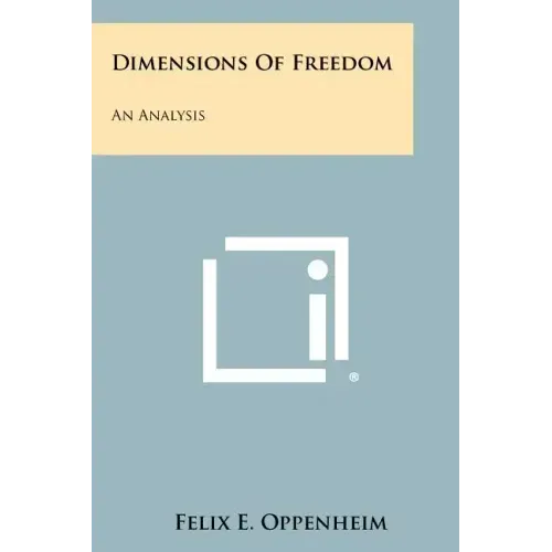 Dimensions Of Freedom: An Analysis