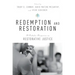Redemption and Restoration: A Catholic Perspective on Restorative Justice