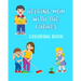 Helping Mom With The Chores Coloring Book: For Kids Ages 4 - 8 Boys and Girls