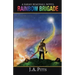 Rainbow Brigade