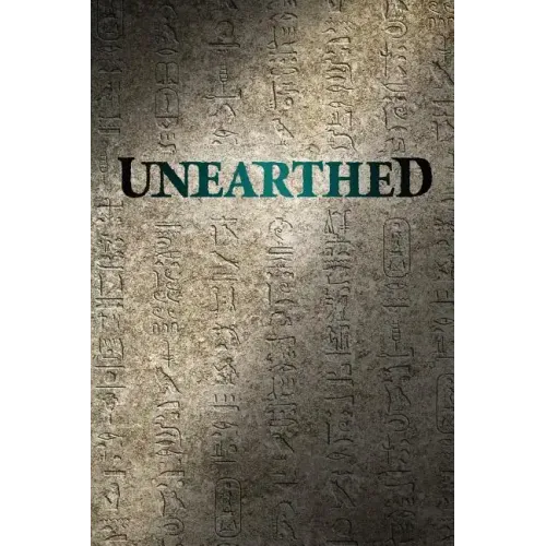 Unearthed