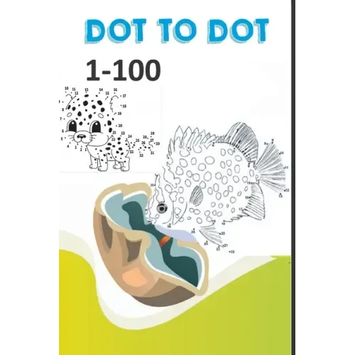Dot to dot 1-100: Learn to Count book