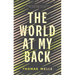 The World at My Back