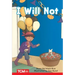 I Will Not: Prek/K: Book 20