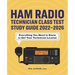 Ham Radio Technician Class Test Study Guide 2022 - 2026: Everything You Need to Know to Get Your Technician License