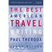 The Best American Travel Writing
