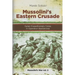 Mussolini's Eastern Crusade: The Italian Expeditionary Corps In Operation Barbarossa