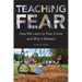 Teaching Fear: How We Learn to Fear Crime and Why It Matters