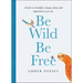 Be Wild Be Free