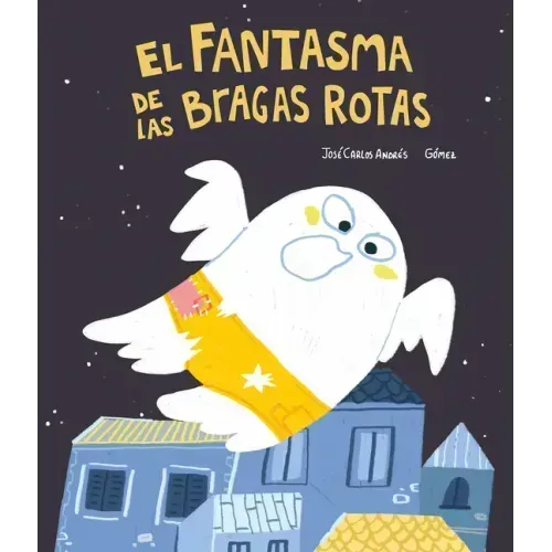 El Fantasma de Las Bragas Rotas
