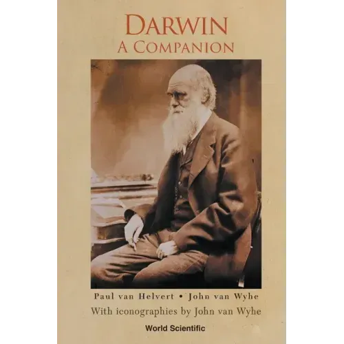 Darwin: A Companion - With Iconographies by John Van Wyhe