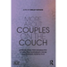 More About Couples on the Couch: Approaching Psychoanalytic Couple Psychotherapy from an Expanded Perspective