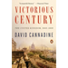 Victorious Century: The United Kingdom, 1800-1906