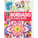 Bordado: una cuidada selección de sus trabajos publicados, con explicaciones paso a paso