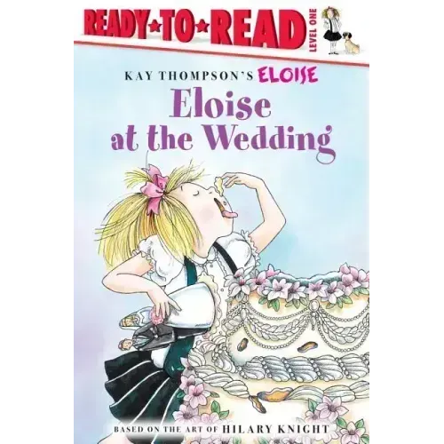 Eloise at the Wedding/Ready-To-Read: Ready-To-Read Level 1