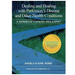 Dealing and Healing with Parkinson's Disease and Other Health Conditions: A Workbook For Body, Mind & Spirit