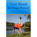 Your Breath Is Your Power