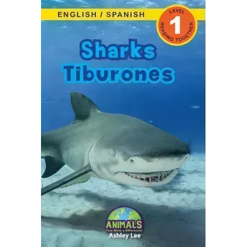 Sharks / Tiburones: Bilingual (English / Spanish) (Inglés / Español) Animals That Make a Difference! (Engaging Readers, Level 1)