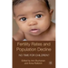 Fertility Rates and Population Decline: No Time for Children?