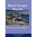 Don't Forget Maude: : The Tale of Two Sisters
