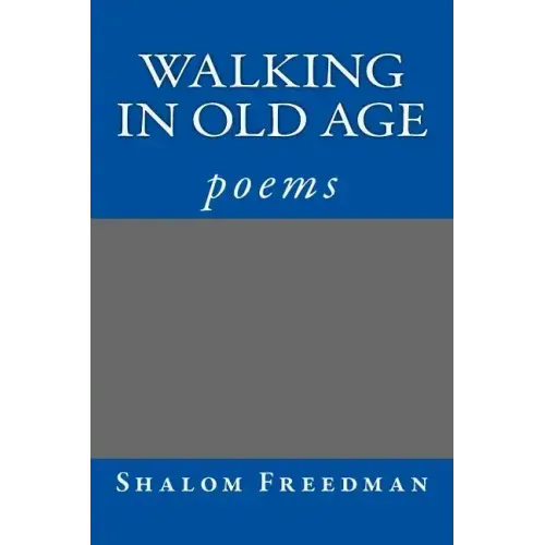 Walking In Old Age