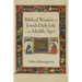 Biblical Women and Jewish Daily Life in the Middle Ages
