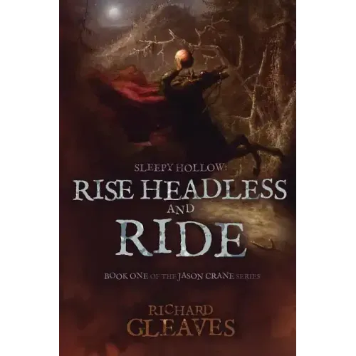 Sleepy Hollow: Rise Headless and Ride