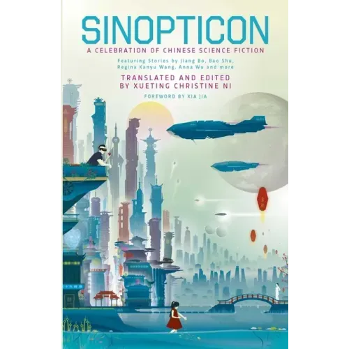 Sinopticon 2021: A Celebration of Chinese Science Fiction