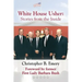 White House Usher: Stories from the Inside