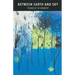Between Earth and Sky