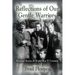 Reflections of Our Gentle Warriors