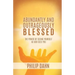 Abundantly and Outrageously Blessed