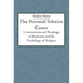 The Perennial Solution Center: Conversations and Readings in Mysticism and the Psychology of Religion