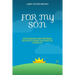 For My Son: Encouraging and Inspiring Quotes to Make the Most of Your Day