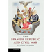 The Spanish Republic and Civil War